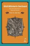 Gizli Bilimlerin Serüveni - Büyü Sihir Boş İnanç ve Gizemcilik Üzerine