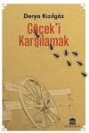Göçek'i Karşılamak