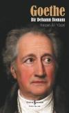 Goethe - Bir Dehanın Romanı