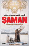 Gök Tanrının Gölgesi Şaman Türklerde Şamanizm