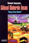 Göksel Dinlerde İnsanAmaç Aracı Kutsar