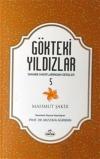 Gökteki Yıldızlar 5 - Sahabe Hayatından Dersler