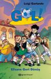 Gol!-Efsane Geri Dönüş (Ciltli)