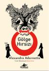 Gölge Hırsızı - Tuhaf Maceralar - Birinci Kitap