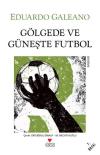 Gölgede ve Güneşte Futbol