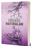 Gölgeli Hatıralar 2