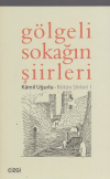 Gölgeli Sokağın Şiirleri