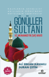 Gönüller Sultanı Hz.Muhammed'in (sav) Hayatı
