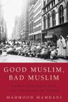 Good Muslim Bad Muslim