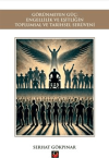 Görünmeyen Güç: Engellilik ve Eşitliğin Toplumsal ve Tarihsel Serüveni