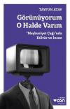Görünüyorum O Halde Varım