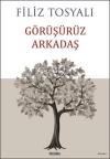 Görüşürüz Arkadaş