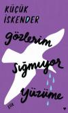 Gözlerim Sığmıyor Yüzüme-Ciltli