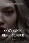 Gözyaşının Rengi Yoktur