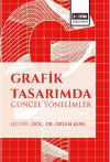 Grafik Tasarımda Güncel Yönelimler