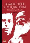 Gramscı Freire ve Yetişkin Eğitimi