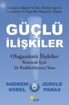 Güçlü İlişkiler - Olağanüstü İlişkiler Kurmak İçin 26 Reddedilemez Yasa