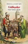 Gülbeşeker-Türk Tatlıları Tarihi