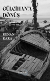 Gülcihan’a Dönüş