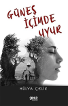 Güneş İçimde Uyur