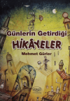 Günlerin Getirdiği Hikayeler