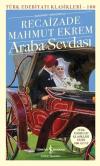 Günümüz Türkçesiyle Araba Sevdası - Türk Edebiyatı Klasikleri 100