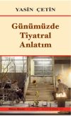 Günümüzde Tiyatral Anlatım