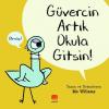 Güvercin Artık Okula Gitsin!