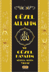 Güzel Allah’ım ve Güzel Hayatım