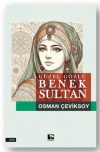Güzel Gözlü Benek Sultan