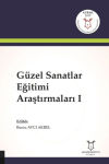 Güzel Sanatlar Eğitimi Araştırmaları 1