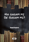 Ha Babam Mı De Babam Mı?