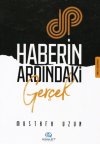 Haberin Ardındaki Gerçek
