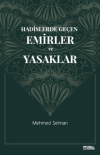 Hadislerde Geçen Emirler ve Yasaklar