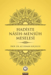 Hadiste Nasih-Mensuh Meselesi