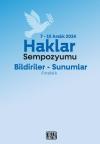 Haklar Sempozyumu: Bildiriler-Sunumlar 7 - 10 Aralık 2024 Fındıklı