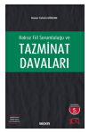 Haksız Fiil Sorumluluğu ve Tazminat Davaları (Ciltli)
