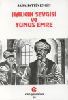 Halkın Sevgisi ve Yunus Emre