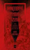 Hançerdeki Yara İzleri - Bir Şehrin İçinden Geçenler