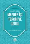 Hanefilerde Mezhep İçi Tercih ve Usulü