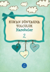 Harekeler - Kuran Dünyasına Yolculuk 2