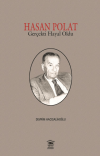 Hasan Polat Gerçekti Hayal Oldu