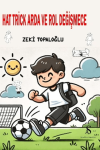 Hat Trick Arda ve Rol Değişmece