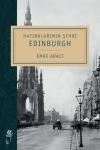 Hatıralarımın Şehri: Edinburgh