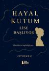 Hayal Kutum - Lise Başlıyor