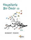 Hayallerle Bir Ömür -II-
