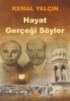 Hayat Gerçeği Söyler
