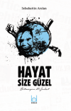 Hayat Size Güzel