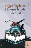 Hayatın İçinde Edebiyat