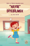 Hayır Diyebilmek